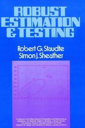 Cover Art for 9780471855477, Robust Estimation and Testing by Robert G. Staudte, Simon J. Sheather