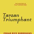 Cover Art for 9780575128187, Tarzan Triumphant by Edgar Rice Burroughs