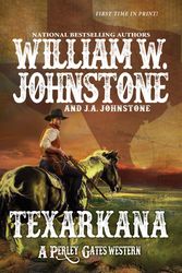 Cover Art for 9780786049066, Texarkana by William W. Johnstone, J.a. Johnstone