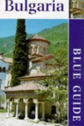 Cover Art for 9780713641011, Blue guide: Bulgaria by Pettifer James