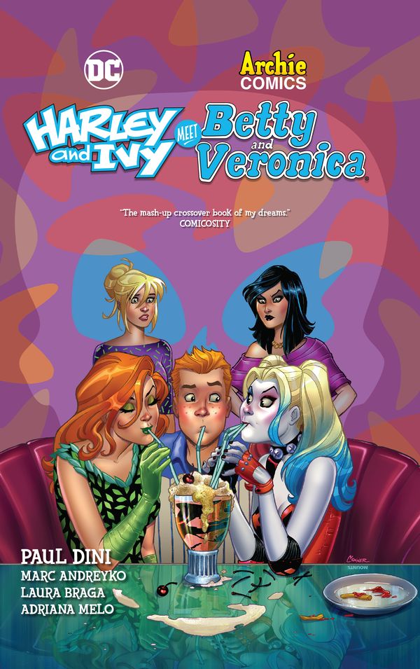 Cover Art for 9781401292751, Harley & Ivy Meet Betty & Veronica by Paul Dini, Marc Andreyko