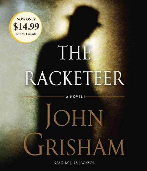 Cover Art for 9780804148931, The Racketeer by John Grisham