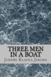 Cover Art for 9781548342029, Three Men in a Boat by Jerome Klapka Jerome