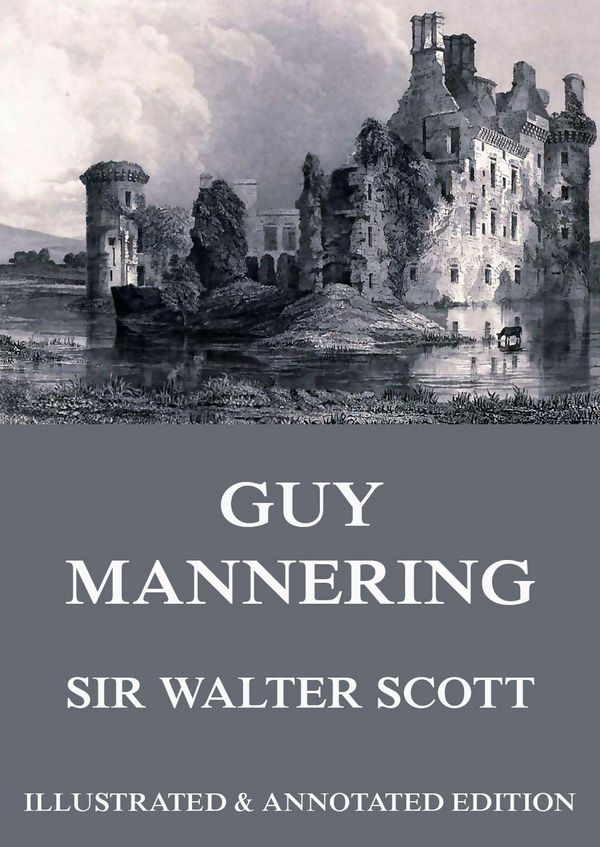 Cover Art for 9783849645182, Guy Mannering by Sir Walter Scott