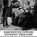 Cover Art for 9781481101226, Barchester Towers by Anthony Trollope