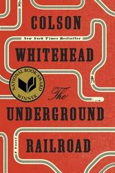 Cover Art for 9780385542364, The Underground Railroad by Colson Whitehead