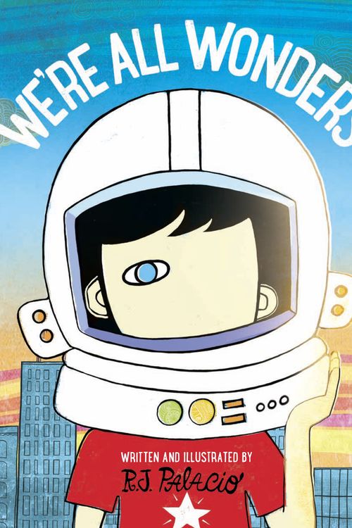 Cover Art for 9780141386416, We're All Wonders by R J. Palacio