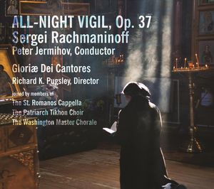 Cover Art for 9781612617008, All-Night Vigil, Op. 37: Sergei Rachmaninoff by Gloriae Dei Cantores