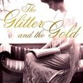 Cover Art for 9781250017185, The Glitter and the Gold by Consuela Vanderbilt Balsan