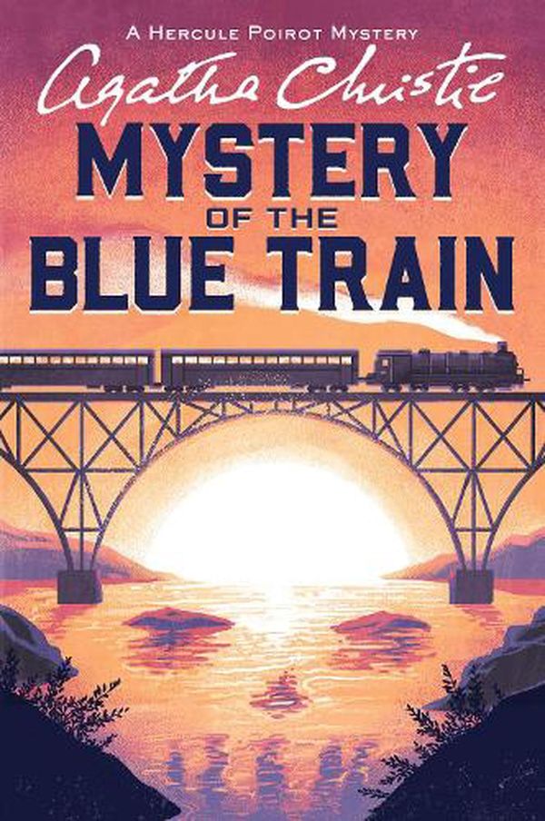 Cover Art for 9780063088009, The Mystery of the Blue Train by Agatha Christie