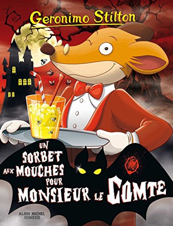 Cover Art for B01MYXBI8C, Un sorbet aux mouches pour monsieur le Comte (French Edition) by Geronimo Stilton