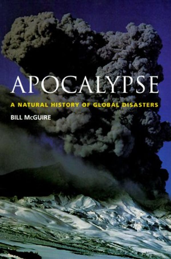 Cover Art for 9780304352098, Apocalypse by Bill McGuire