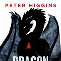 Cover Art for 9781473212183, Dragon Heart by Peter Higgins
