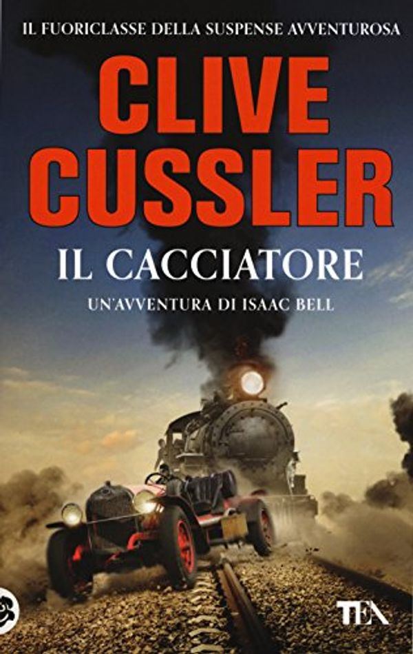 Cover Art for 9788850245376, Il cacciatore by Clive Cussler