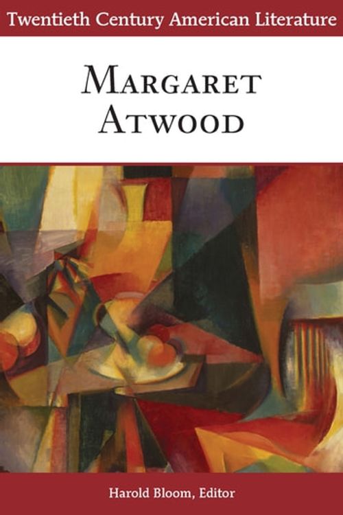 Cover Art for 9781685661281, Twentieth Century American Literature: Margaret Atwood by Harold Bloom