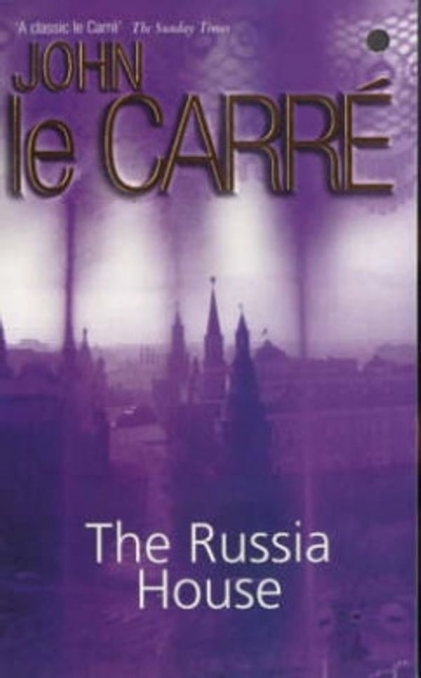 Cover Art for 9780340511213, The Russia House by Le Carré, John