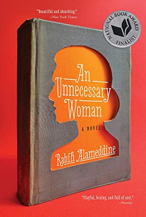 Cover Art for 9780802122148, An Unnecessary Woman by Rabih Alameddine