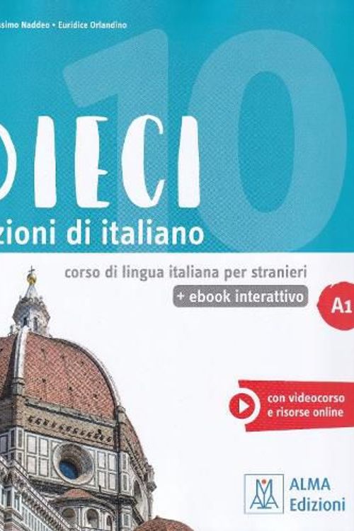 Cover Art for 9788861826762, Dieci. Lezioni di italiano. A1. Con e-book: Libro + ebook interattivo A1 by Ciro Massimo Naddeo, Euridice Orlandino