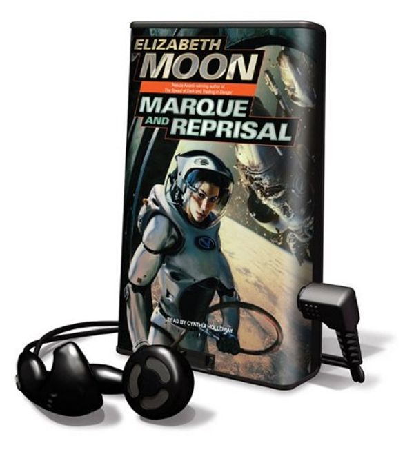 Cover Art for 9781615457991, Marque and Reprisal by Elizabeth Moon