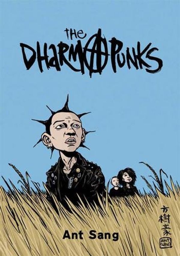 Cover Art for 9781894994965, The Dharma Punks by Ant Sang
