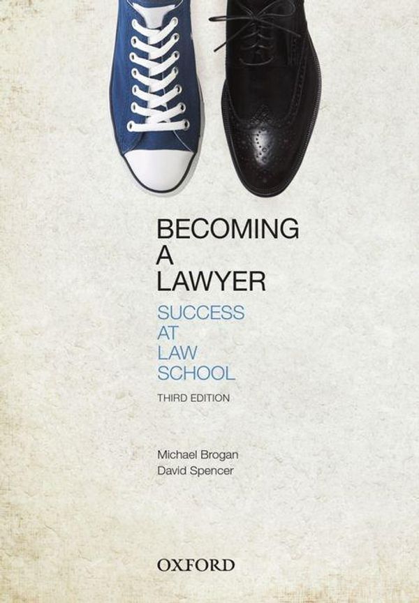 Cover Art for 9780195524062, Becoming a Lawyer: Success at Law School by Michael Brogan