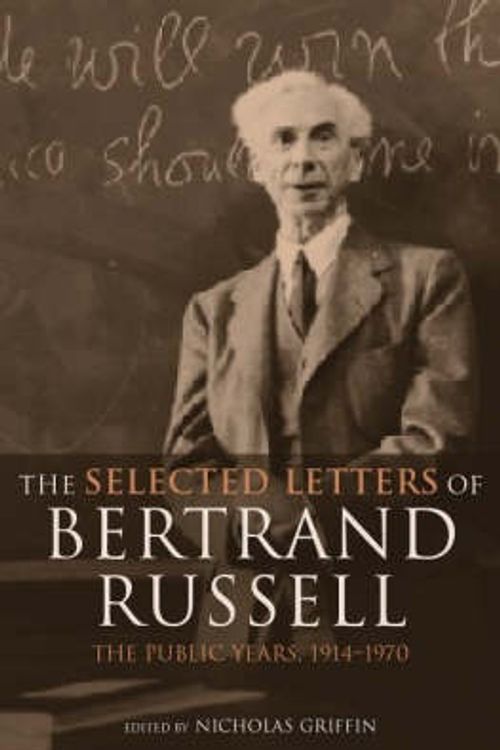 Cover Art for 9780415260121, The Selected Letters of Bertrand Russell: Public Years 1914-1970 v.2 by Bertrand Russell