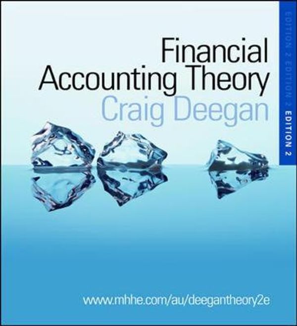 Cover Art for 9780074716717, Financial Accounting Theory by Craig Deegan