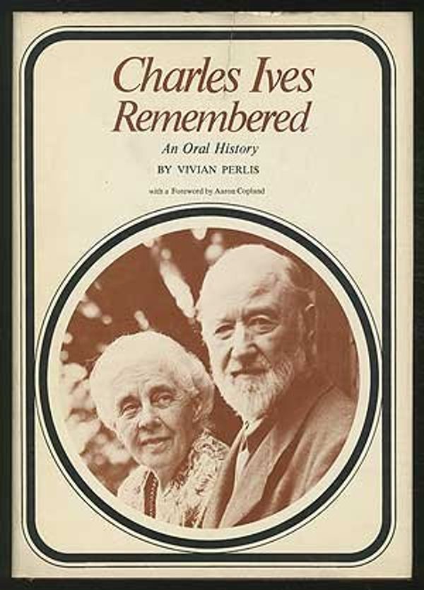 Cover Art for 9780300017588, Charles Ives Remembered by Vivian Perlis