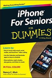 Cover Art for 9781119137764, iPhone for Seniors For Dummies by Nancy C. Muir
