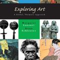 Cover Art for 9780155057968, Exploring Art: A Global, Thematic Approach by Margaret Lazzari, Dona Schlesier