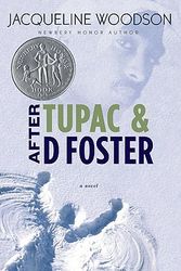 Cover Art for 9780399246548, After Tupac & D Foster by Jacqueline Woodson