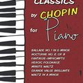Cover Art for 9798555869746, 20 Classics by Chopin for Piano: Ballade No. 1 in G minor, Nocturne No. 2 (Op. 9), Fantaisie-Impromptu, Waltz in A minor, Heroic Polonaise, Minute Waltz, Grande Valse Brillante and much more by Frédéric Chopin, Simplified Piano