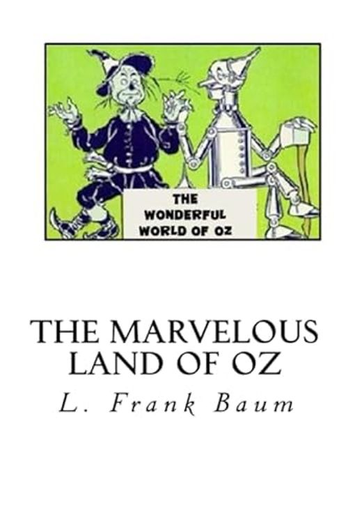 Cover Art for 9781494989705, The Marvelous Land of Oz by L. Frank Baum