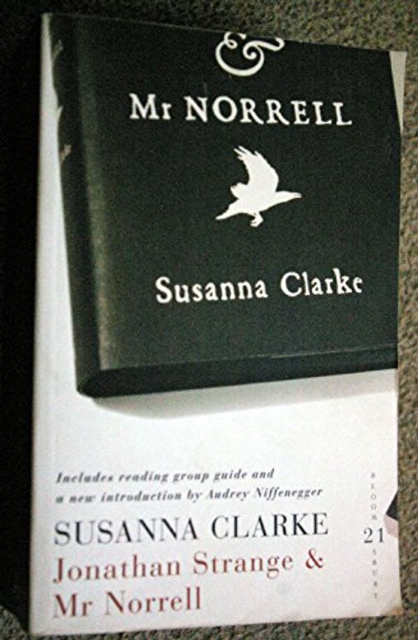 Cover Art for 9780747590057, Jonathan Strange and Mr Norrell 21 Great Blm Reads 21st Century by Susanna Clarke