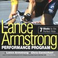 Cover Art for 9781579542702, The Lance Armstrong Performance Program by Lance Armstrong, Chris Carmichael, Peter Joffre Nye