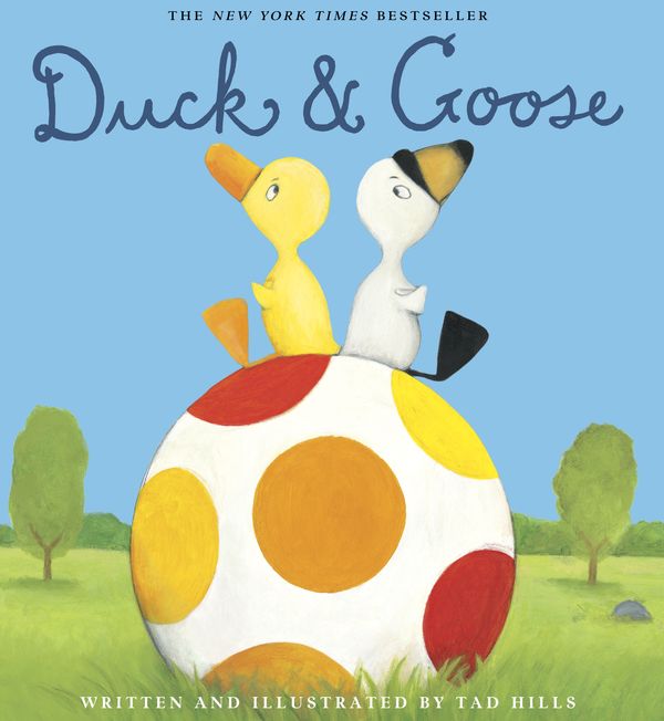Cover Art for 9780375836114, Duck & Goose by Tad Hills