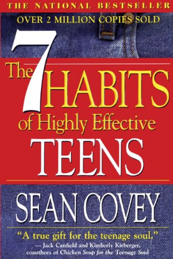 Cover Art for 9780613237642, The Seven Habits of Highly Effective Teens by Sean Covey