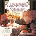 Cover Art for 9780715398470, The English Country Crafts Collection by Jones, Julia, Deer, Barbara