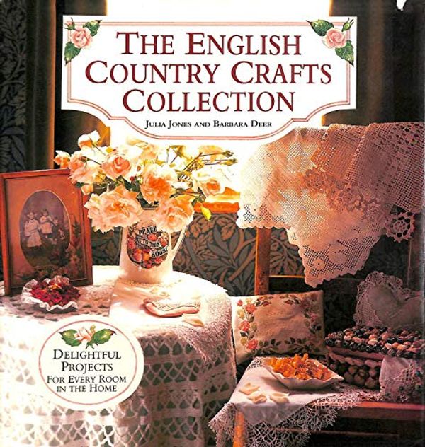 Cover Art for 9780715398470, The English Country Crafts Collection by Jones, Julia, Deer, Barbara