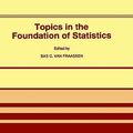 Cover Art for 9780792344056, Topics in the Foundation of Statistics by Bas C. Van Fraassen