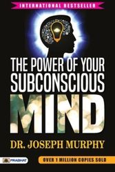 Cover Art for 9789352663705, The Power of Your Subconscious Mind by Dr. Joseph Murphy