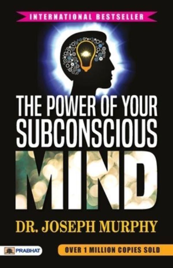 Cover Art for 9789352663705, The Power of Your Subconscious Mind by Dr. Joseph Murphy