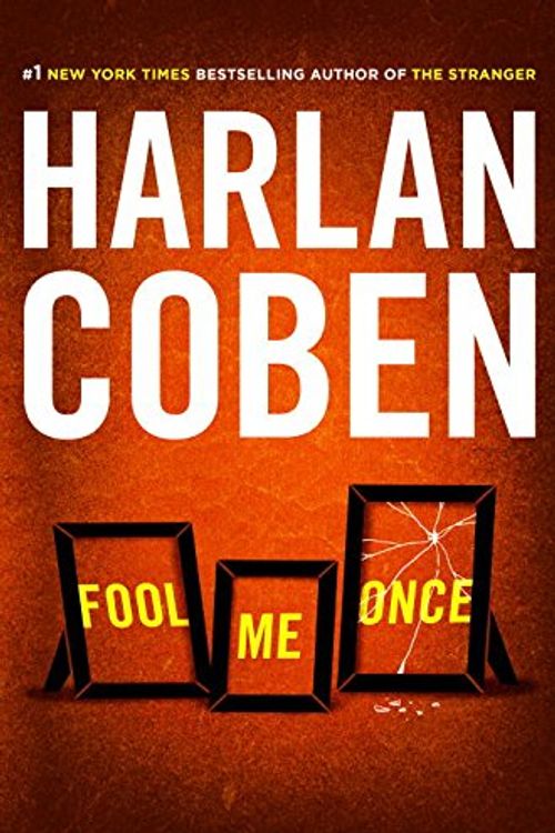 Cover Art for 9781101984987, Fool Me Once by Harlan Coben