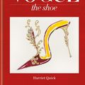 Cover Art for 9781840917796, Vogue The Shoe by Harriet Quick