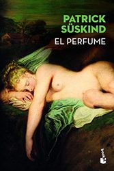 Cover Art for 9786070764745, El perfume by Patrick Süskind