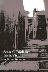 Cover Art for 9780887065361, Sean O'Faolain's Irish Vision by Richard Bonaccorso