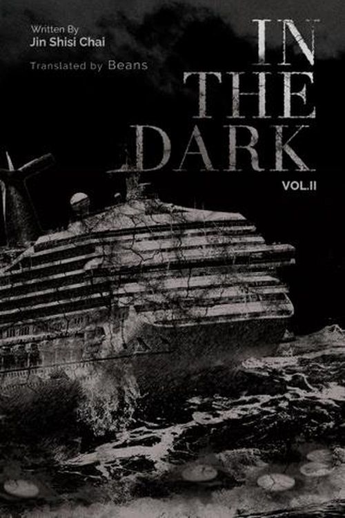 Cover Art for 9781956609035, In the Dark: Volume 2 by Jin Shisi Chai