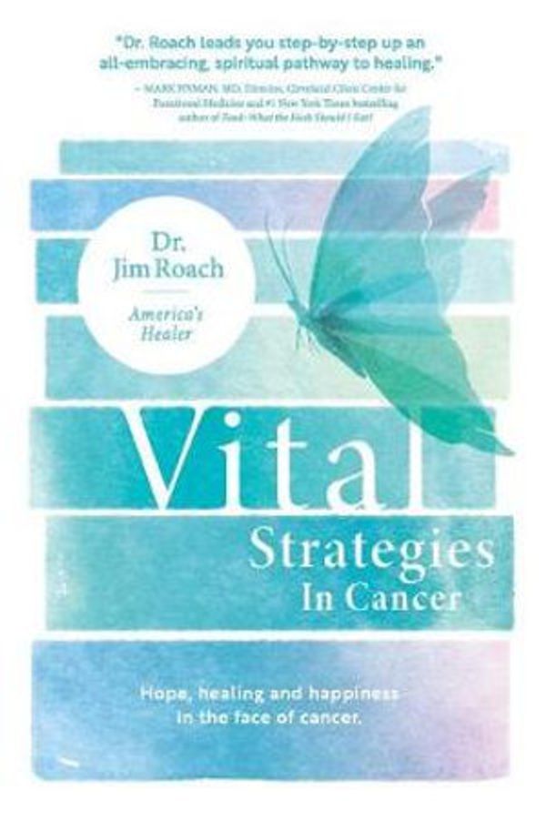 Cover Art for 9781730821455, Vital Strategies in Cancer by Jim Roach