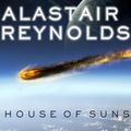 Cover Art for 9781400179626, House of Suns by Alastair Reynolds