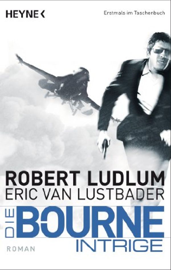 Cover Art for 9783453435193, Die Bourne Intrige by Eric Van Lustbader, Robert Ludlum